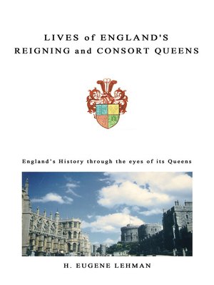 cover image of Lives of England's Reigning and Consort Queens
